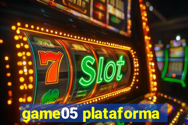 game05 plataforma